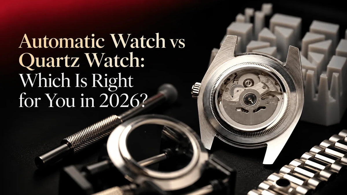 Automatic Watch vs Quartz Watch: Which Is Right for You in 2026? - WATCHES BY MODDY